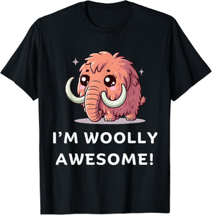 I'm Woolly Awesome, Funny Wooly Mammoth, Cute Woolly Mammoth , Small, Black T-Shirt - T-Shirt | Black