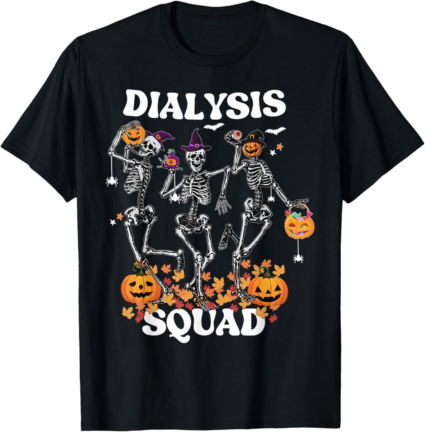 Spooky Dialysis Squad Nurse Skeleton Dancing Dialysis Tech T-Shirt - T-Shirt | Black