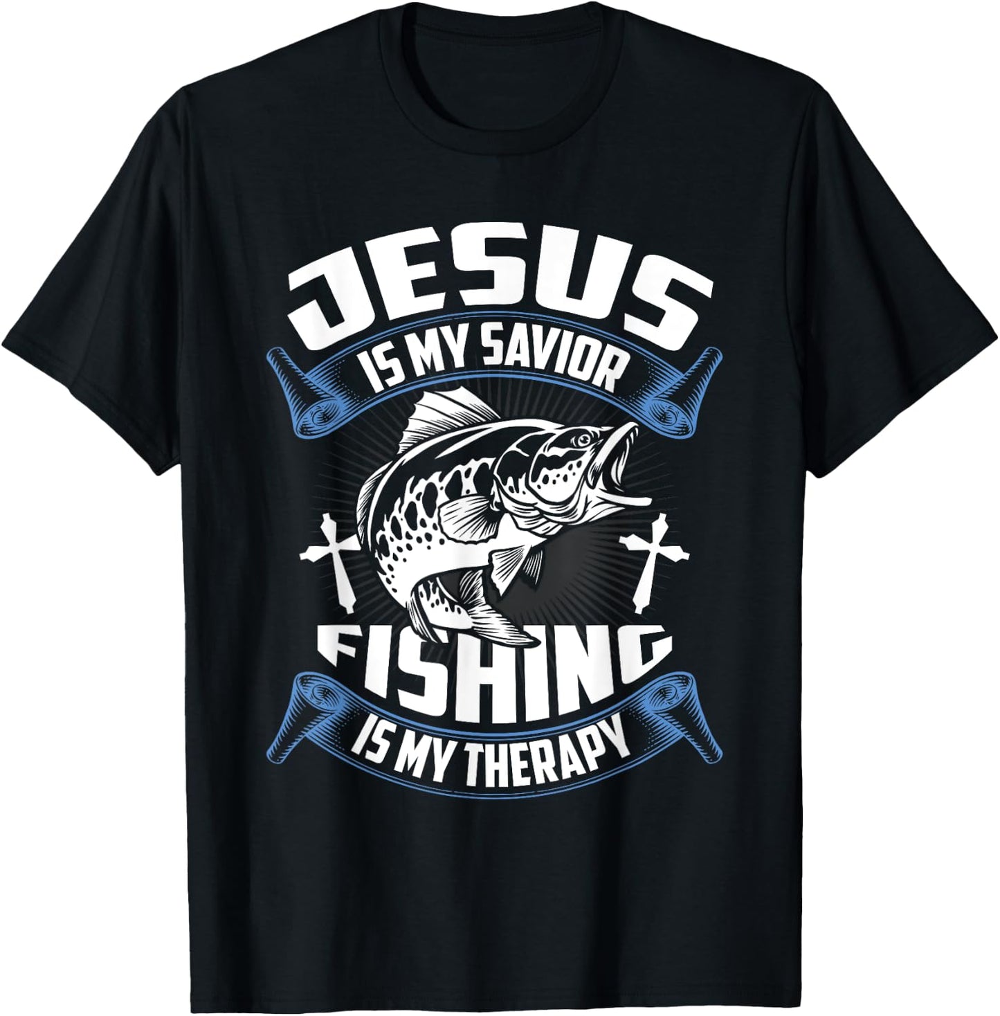 Jesus Is My Savior Fishing Is My Therapy Christian Fishermen T-Shirt - T-Shirt | Black
