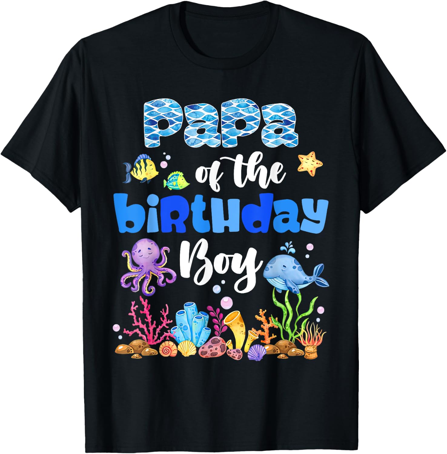 Papa Of The Birthday Boy Sea Fish Ocean Animals Aquarium T-Shirt - T-Shirt | Black