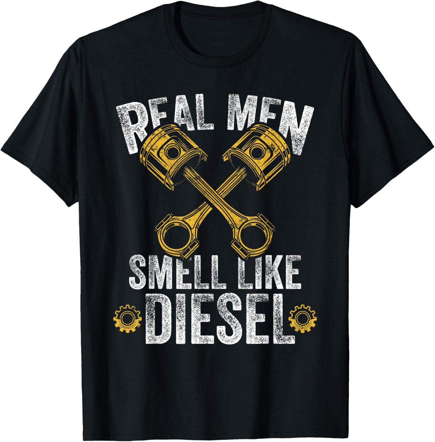 Real Men Smell Like Diesel - Diesel Mechanic T-Shirt - T-Shirt | Black