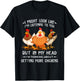 I Am Thinking About Getting More Chickens Funny Farmer T-Shirt - T-Shirt | Black