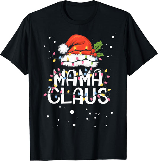 Mama Claus Christmas Lights Pajama Family Matching Gifts T-Shirt - T-Shirt | Black