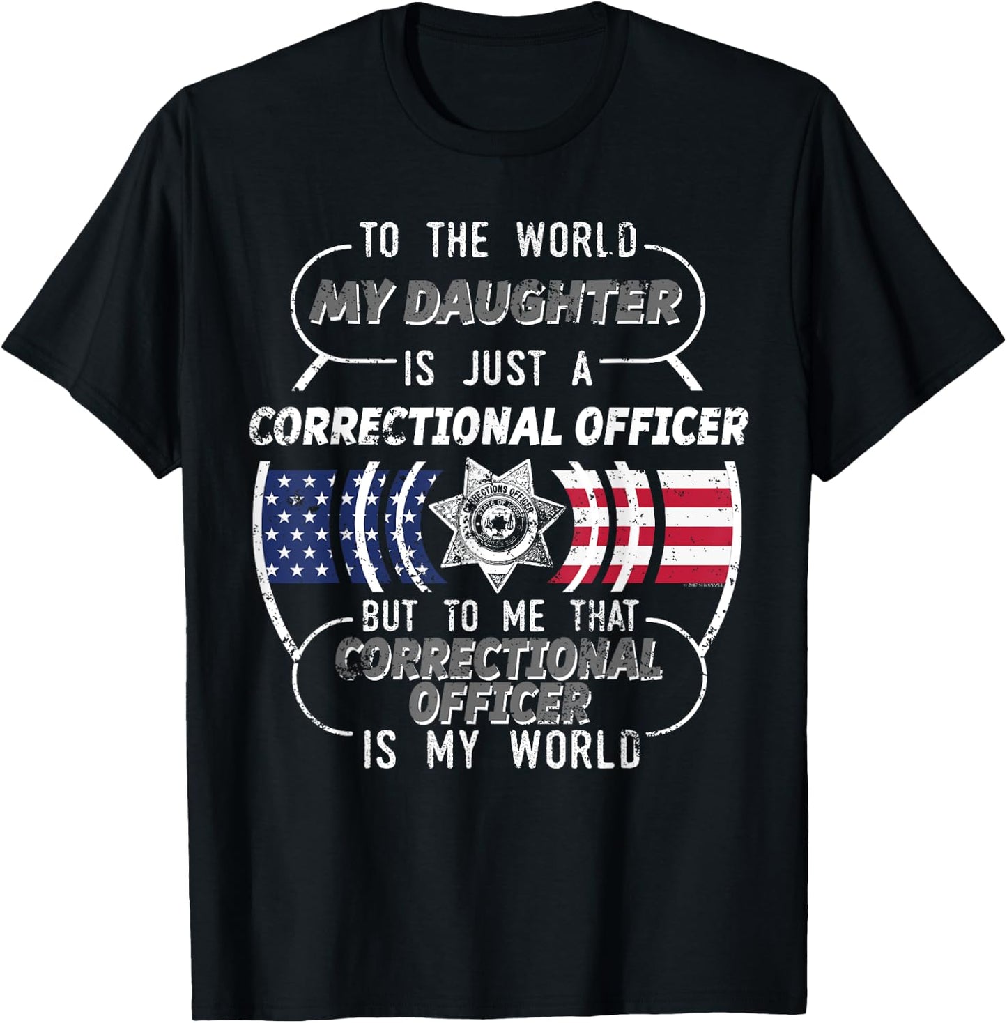 My Daughter Correctional Officer Shirt Corrections Officer T-Shirt - T-Shirt | Black