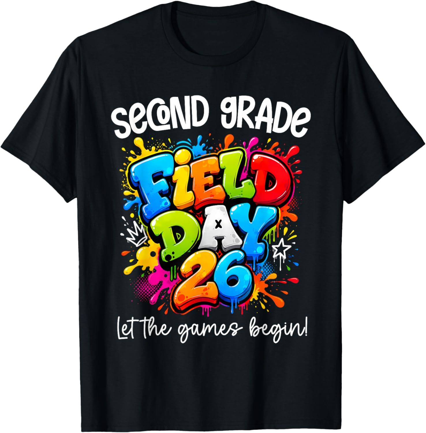 Second Grade Field Day 2026 Let The Games Begin Teacher Kids T-Shirt - T-Shirt | Black