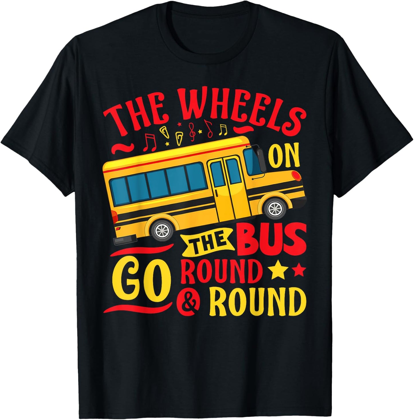 The Wheels On The Bus Go Round & Round Preschool Music T-Shirt - T-Shirt | Black