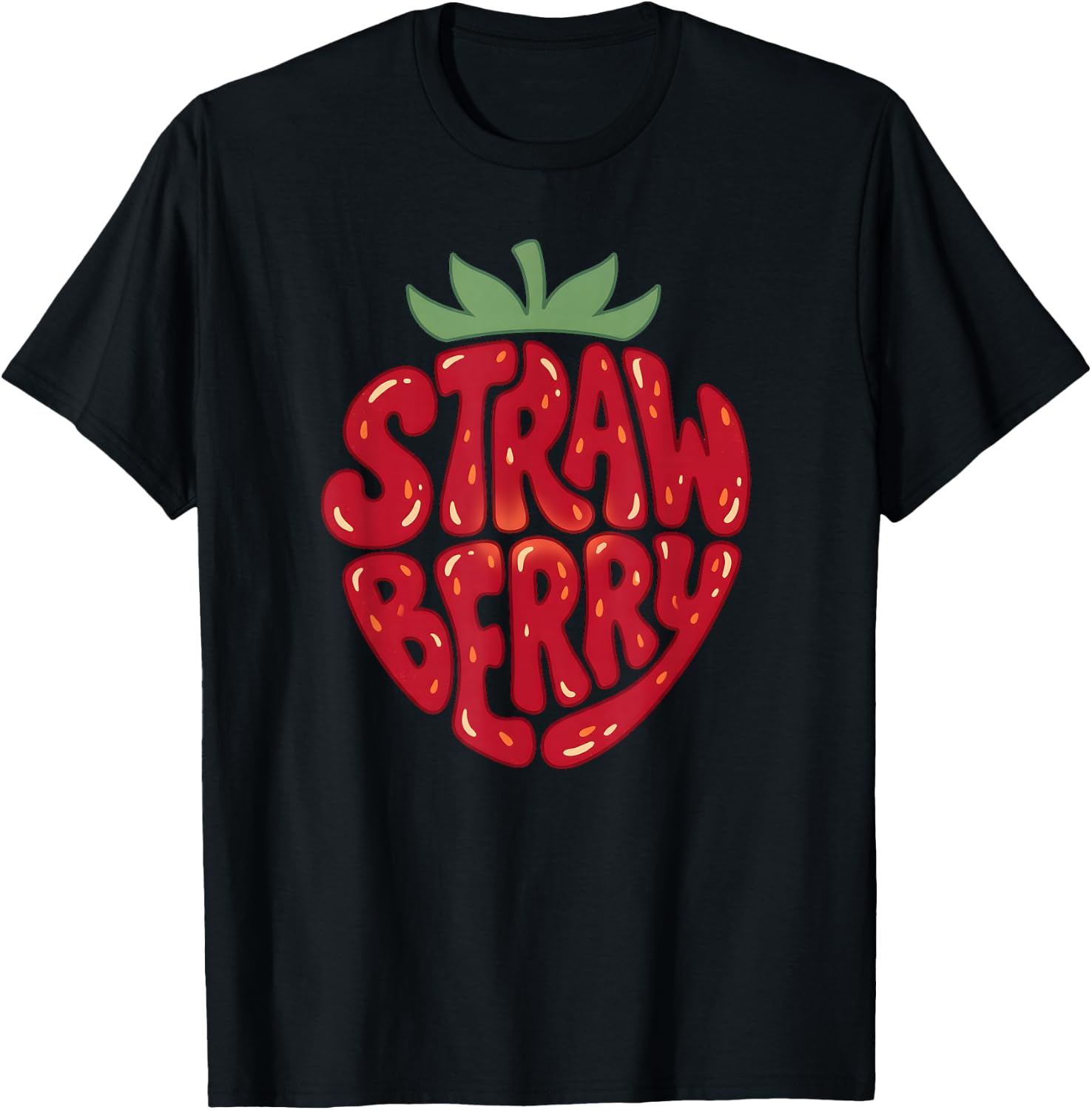 Strawberry Funny Fruit Lovers Cute Summer Gardening Graphic T-Shirt - T-Shirt | Black