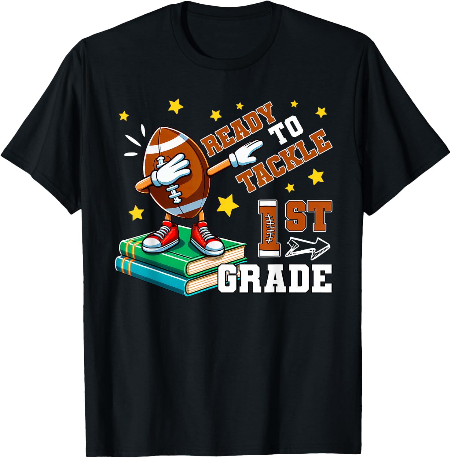 Ready To Tackle First Grade Football Team Back To School T-Shirt - T-Shirt | Black