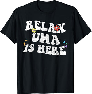 Retro Groovy Relax UMA Is Here Funny Mother's Day Name T-Shirt - T-Shirt | Black