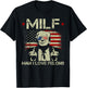 Funny M.I.L.F Man I Love Felons Gun American Flag T-Shirt - T-Shirt | Black