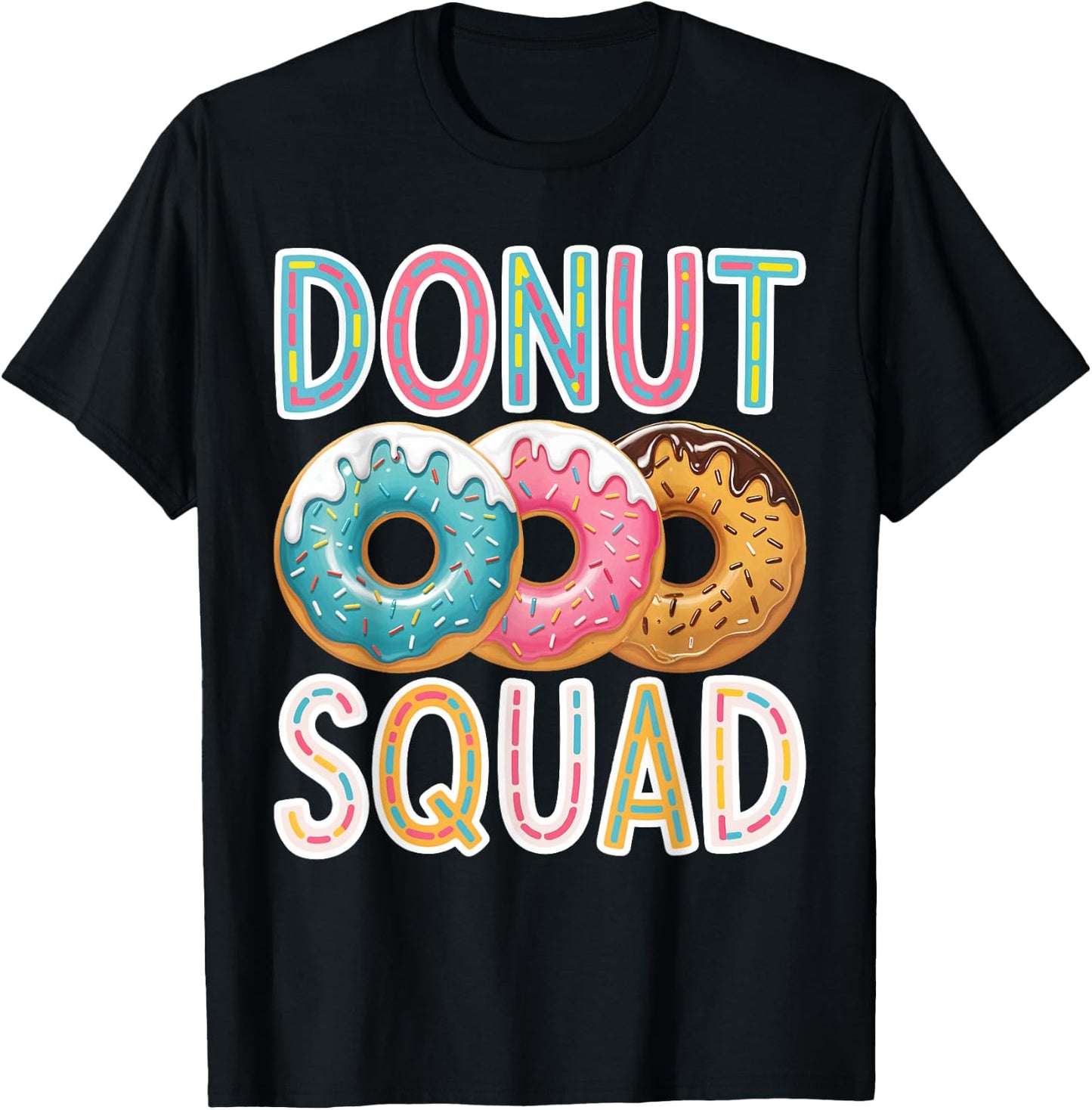Donut Squad Shirt Doughnut Squad Kids Men Women Donut Lover T-Shirt - T-Shirt | Black
