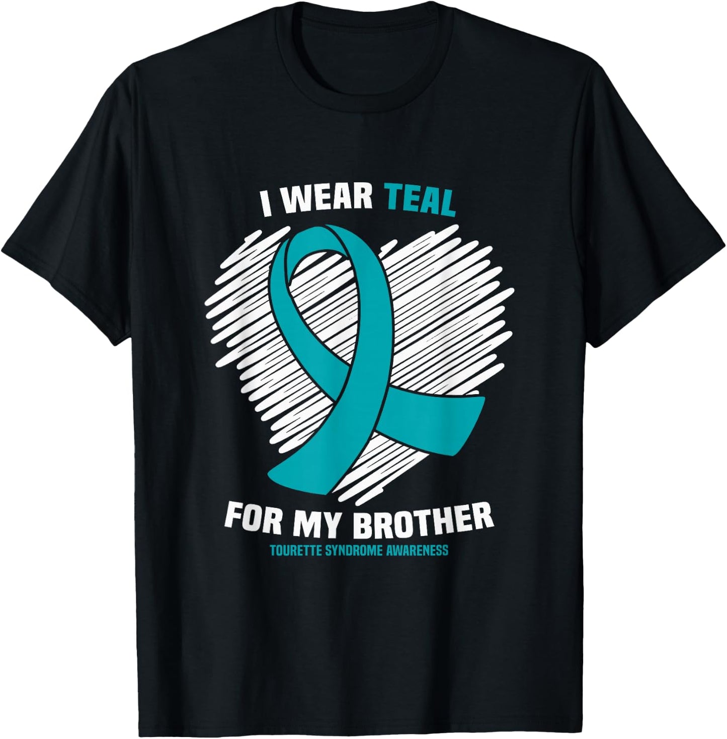 I Wear Teal For My Brother Tourette Syndrome Awareness T-Shirt - T-Shirt | Black