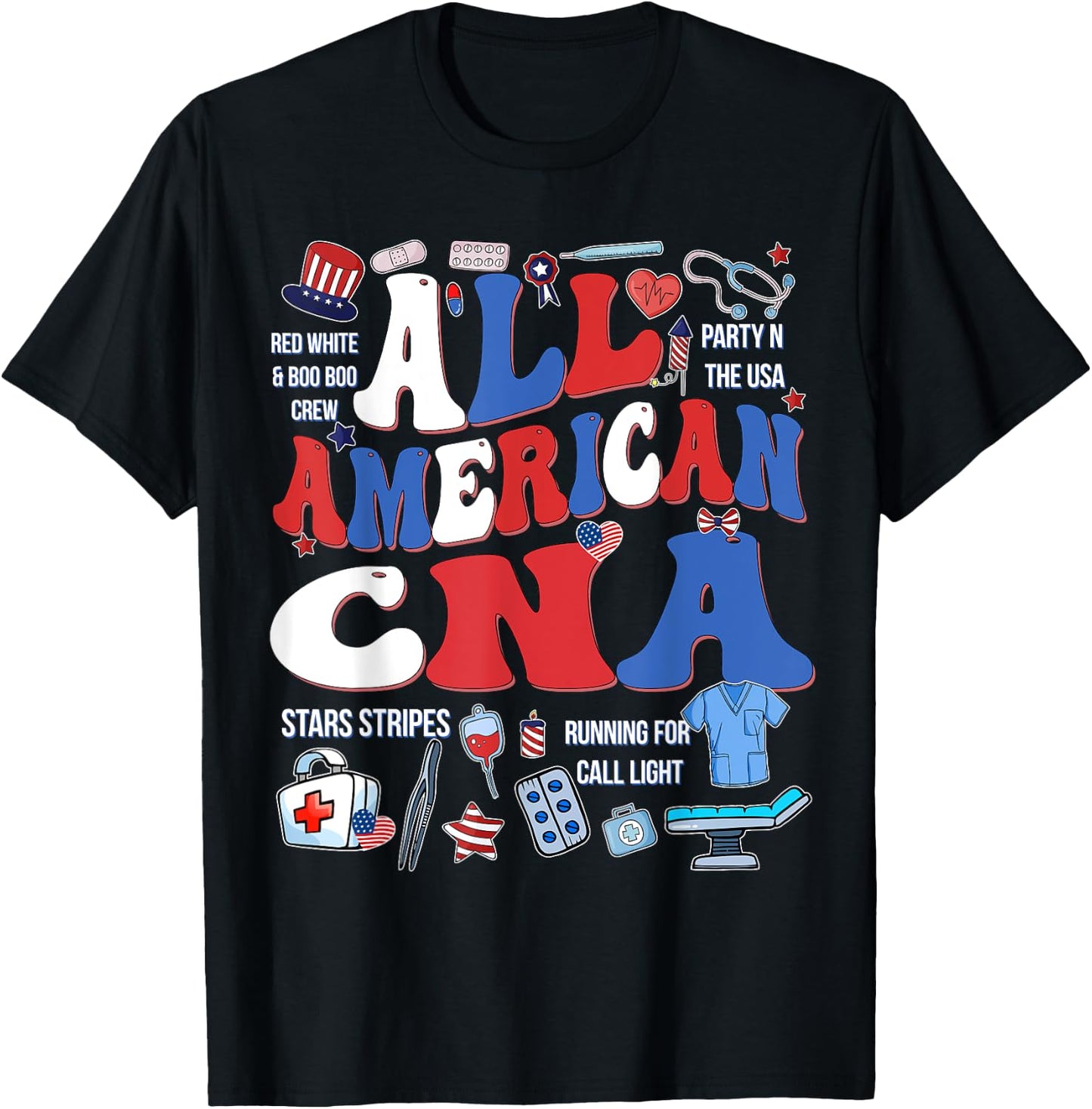 All American CNA 4th Of July Scrub Top Patriot Women RN CNA T-Shirt - T-Shirt | Black