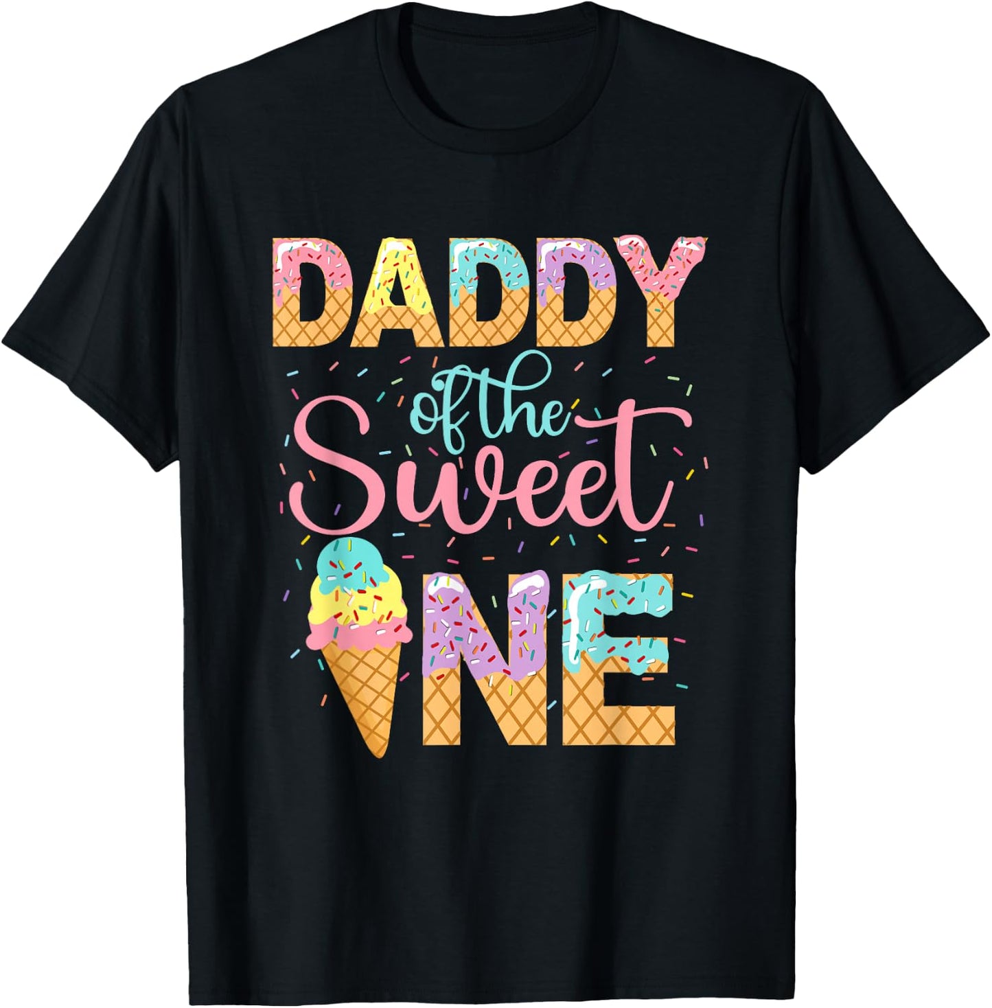 Daddy Of The Sweet One Shirt 1st Birthday Ice Cream Lovers T-Shirt - T-Shirt | Black