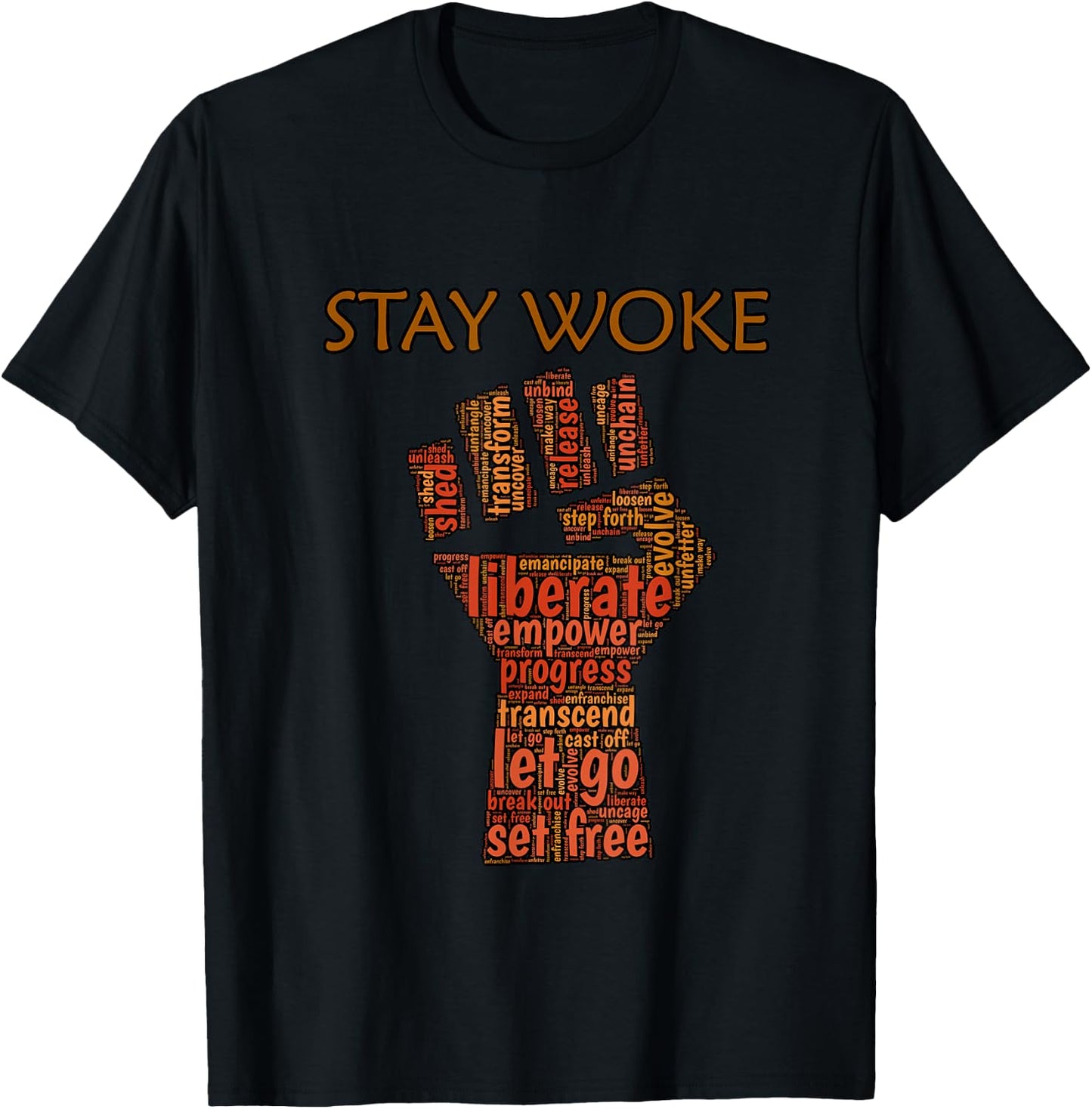 Stay Woke Liberal Political T-Shirt - T-Shirt | Black