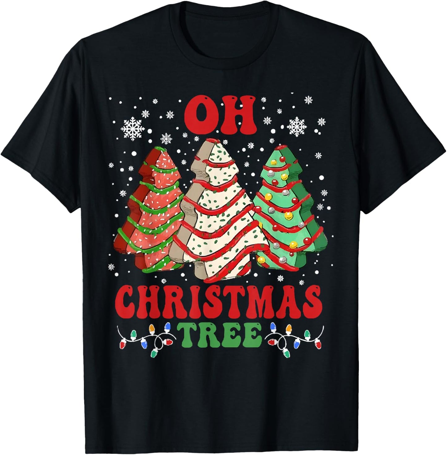Oh Christmas Tree Cakes Debbie Funny Christmas T-Shirt - T-Shirt | Black