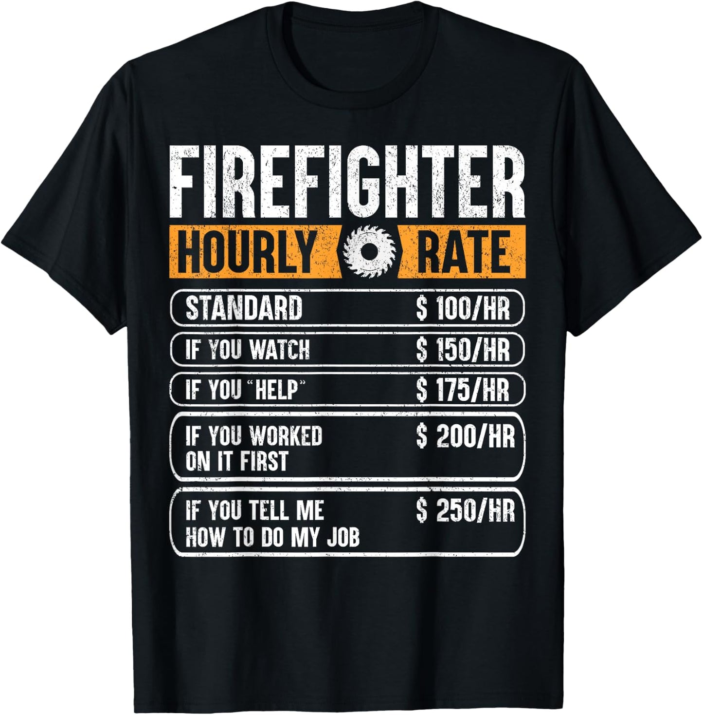 Firefighter Funny Hourly Rate Gifts for Fireman Dad Grandpa T-Shirt - T-Shirt | Black