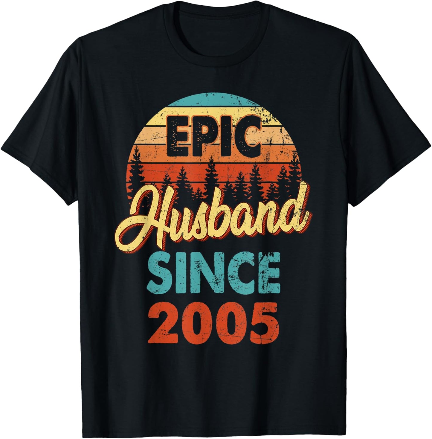 Epic Husband Since 2005 17 Years Wedding Anniversary T-Shirt - T-Shirt | Black