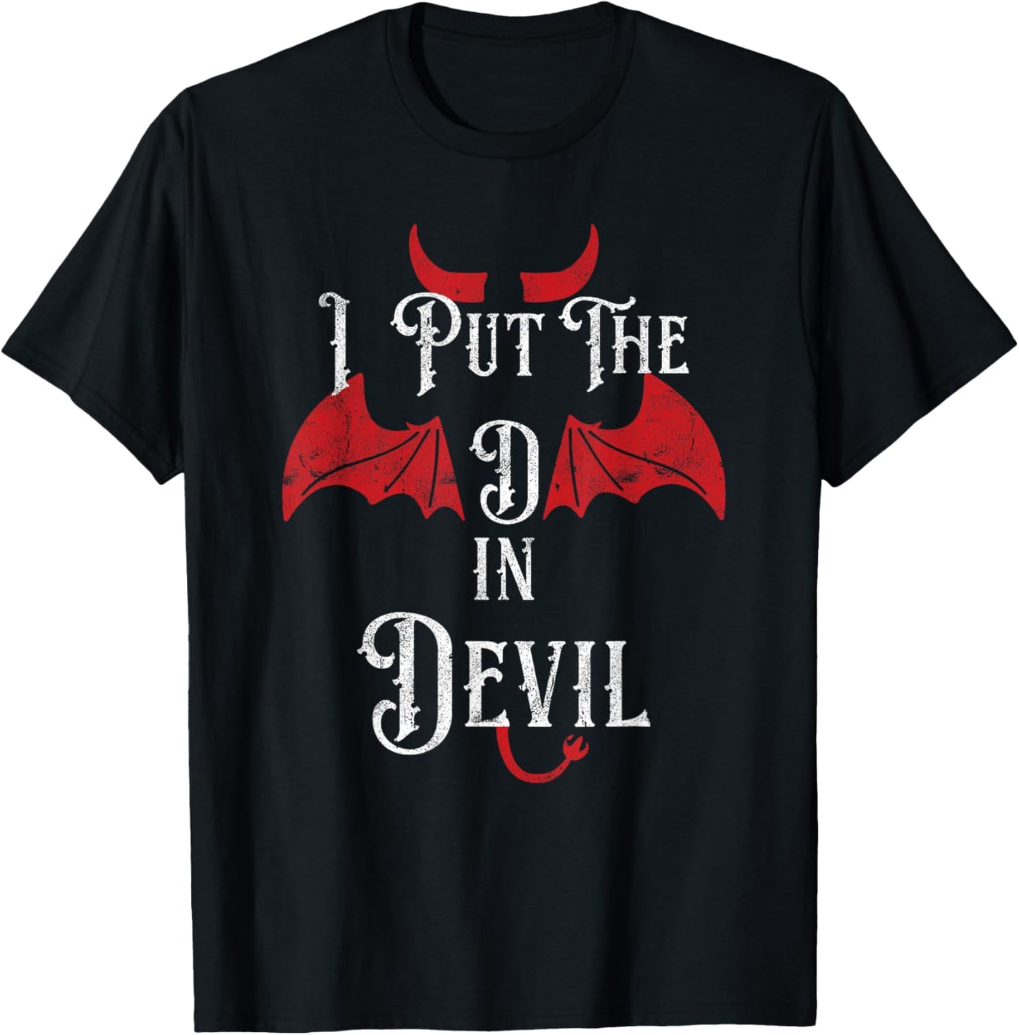 I Put the D in Devil Funny Halloween Matching Couple T-Shirt - T-Shirt | Black