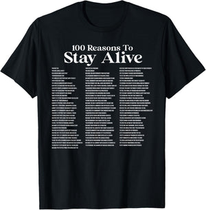 100 Reasons To Stay Alive Suicide Prevention 988 Positive T-Shirt - T-Shirt | Black
