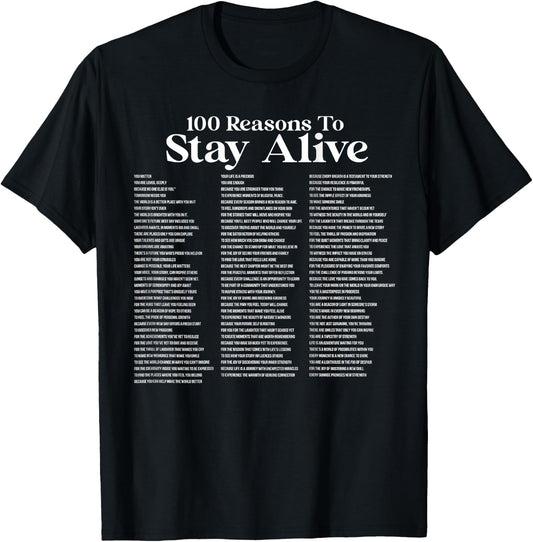 100 Reasons To Stay Alive Suicide Prevention 988 Positive T-Shirt - T-Shirt | Black