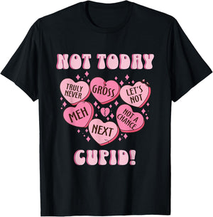 Rosalia and Henrys Not Today Cupid Funny Anti Valentines Candy Heart Cupid - -Adults, Black, Small T-Shirt - T-Shirt | Black