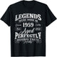 Legends Were Born In 1959 Year Of Birth Birthday T-Shirt - T-Shirt | Black