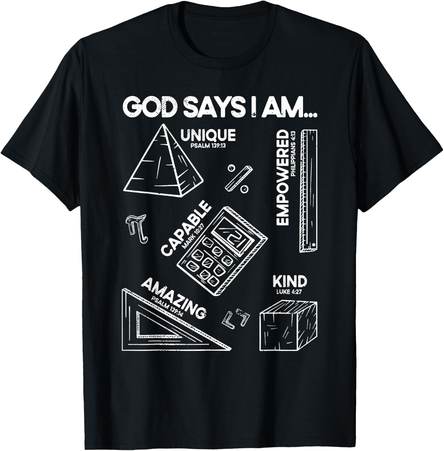 God Says I Am Math Teacher Men Women Christian T-Shirt - T-Shirt | Black
