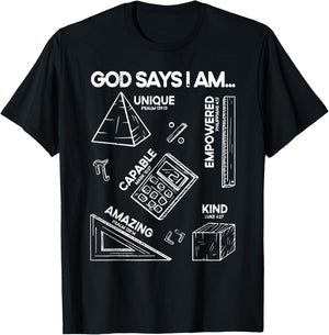 God Says I Am Math Teacher Men Women Christian T-Shirt - T-Shirt | Black