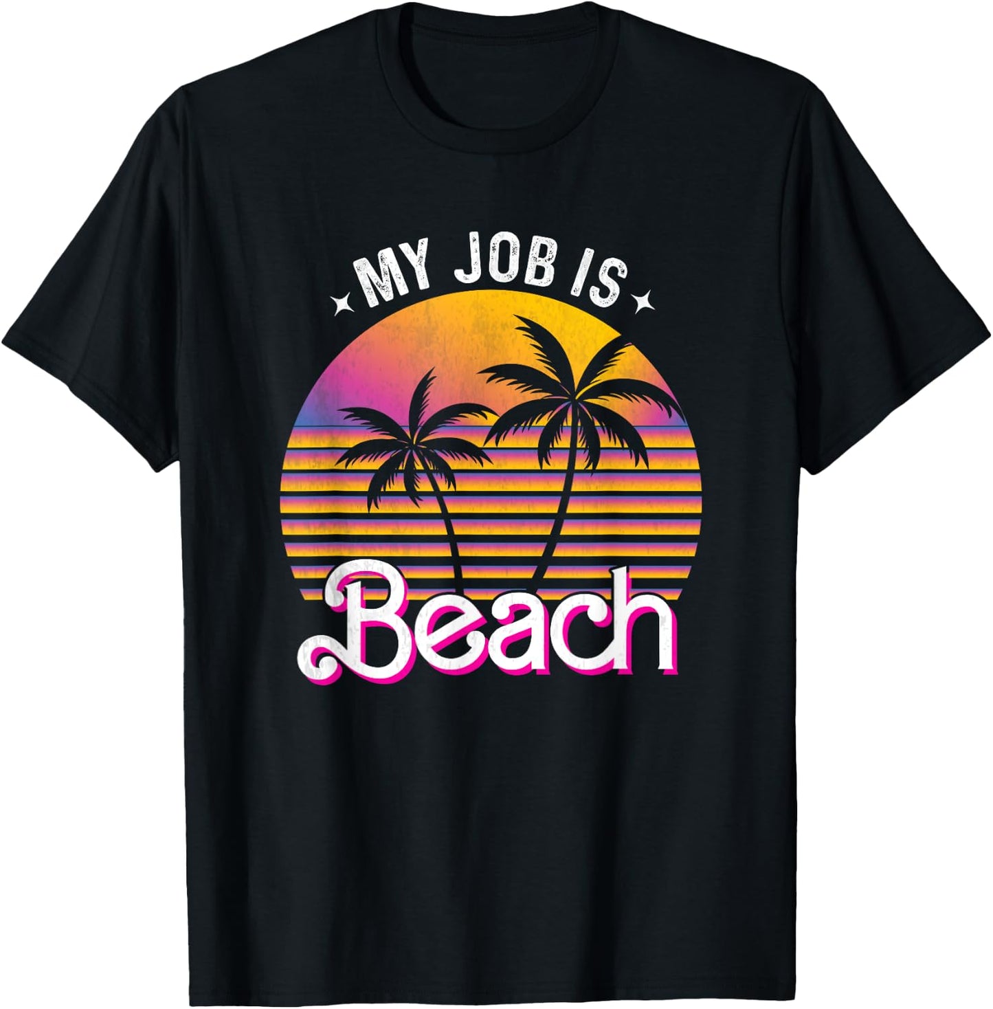 My Job Is Beach Pink Retro Funny Beach Lover Travel Vacation Women T-Shirt - T-Shirt | Black