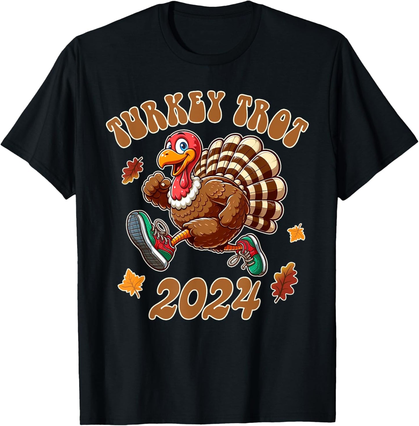 Happy Thanksgiving Day Running Turkey Funny Turkey Trot 2024 T-Shirt - T-Shirt | Black