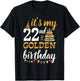 It's My 22nd Golden Birthday Happy Day 22 Years Old To Me T-Shirt - T-Shirt | Black