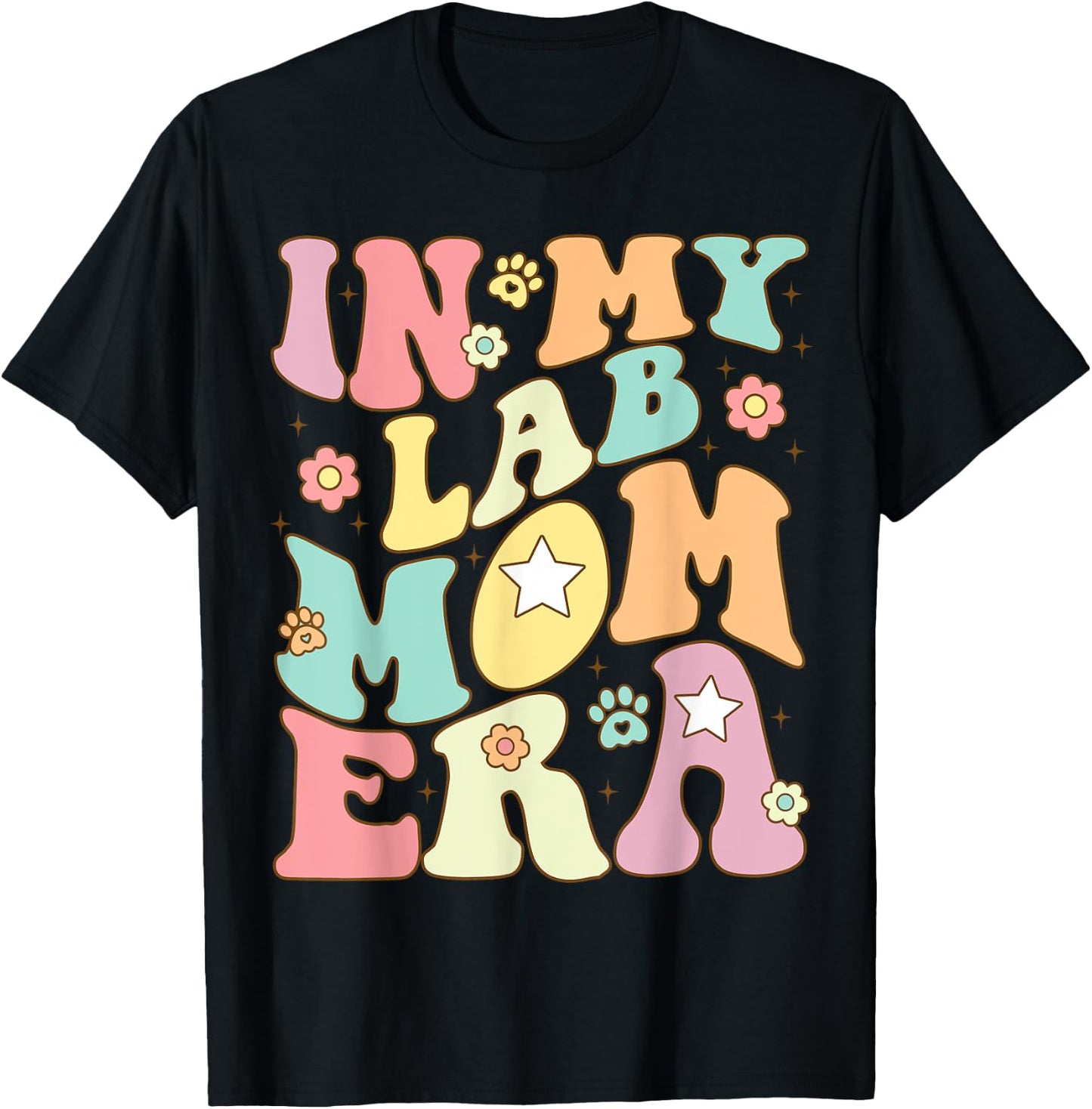 In My Lab Mom Era Puppy Dog Mama Groovy Retro Girls Women T-Shirt - T-Shirt | Black