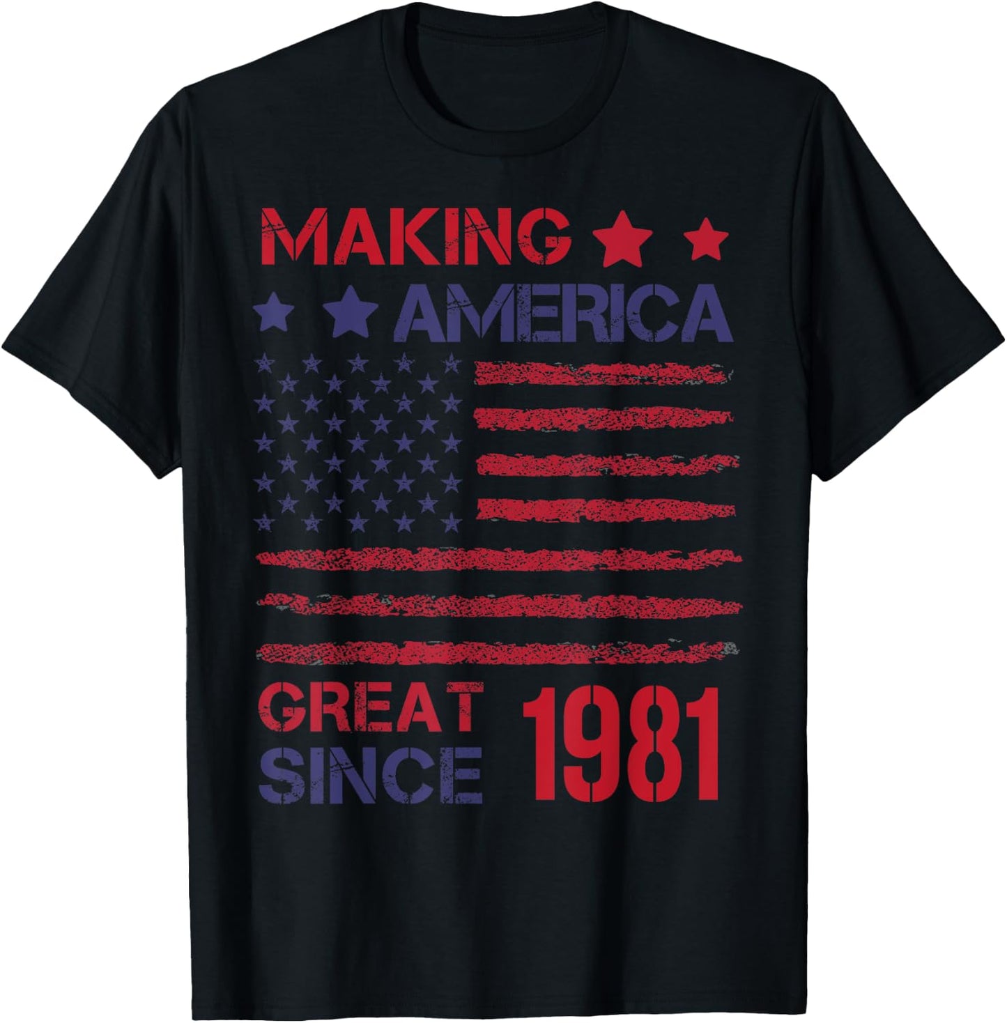 Making America Great Since 1981 42nd Birthday T-Shirt - T-Shirt | Black
