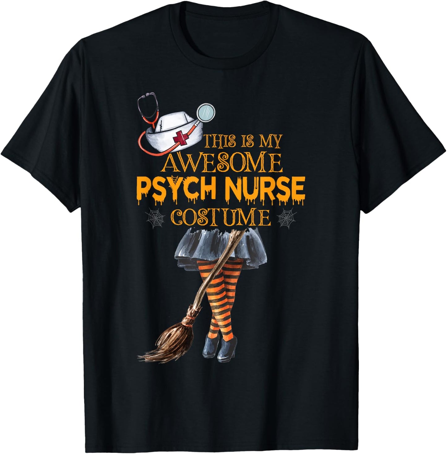 Psych Nurse Costume Witch Halloween Psychiatric Nursing T-Shirt - T-Shirt | Black