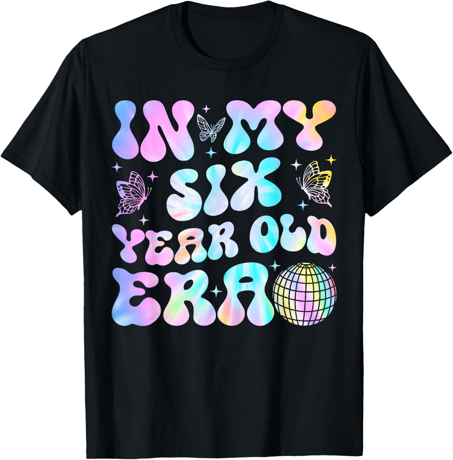 Groovy In My Six Year Old Era Girl 6th Birthday 6 Yrs Old T-Shirt - T-Shirt | Black