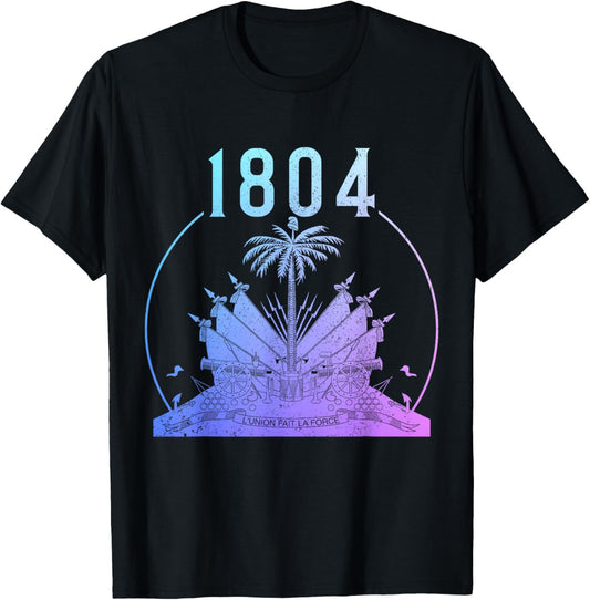 Haitian Flag Day Pride 1804 Haiti First Black Republic T-Shirt - T-Shirt | Black