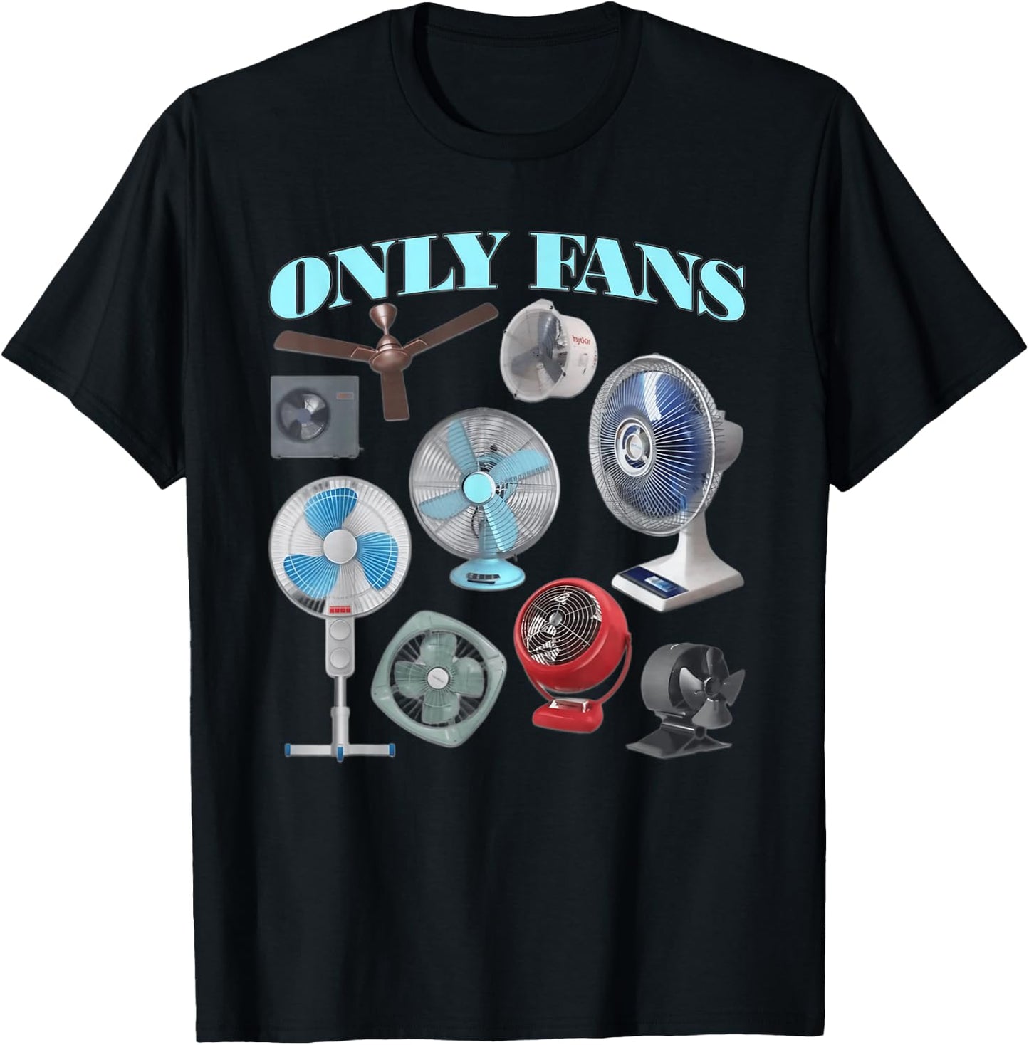 Funny Only Fans Joke Only Art Fans Only Fans Joke T-Shirt - T-Shirt | Black