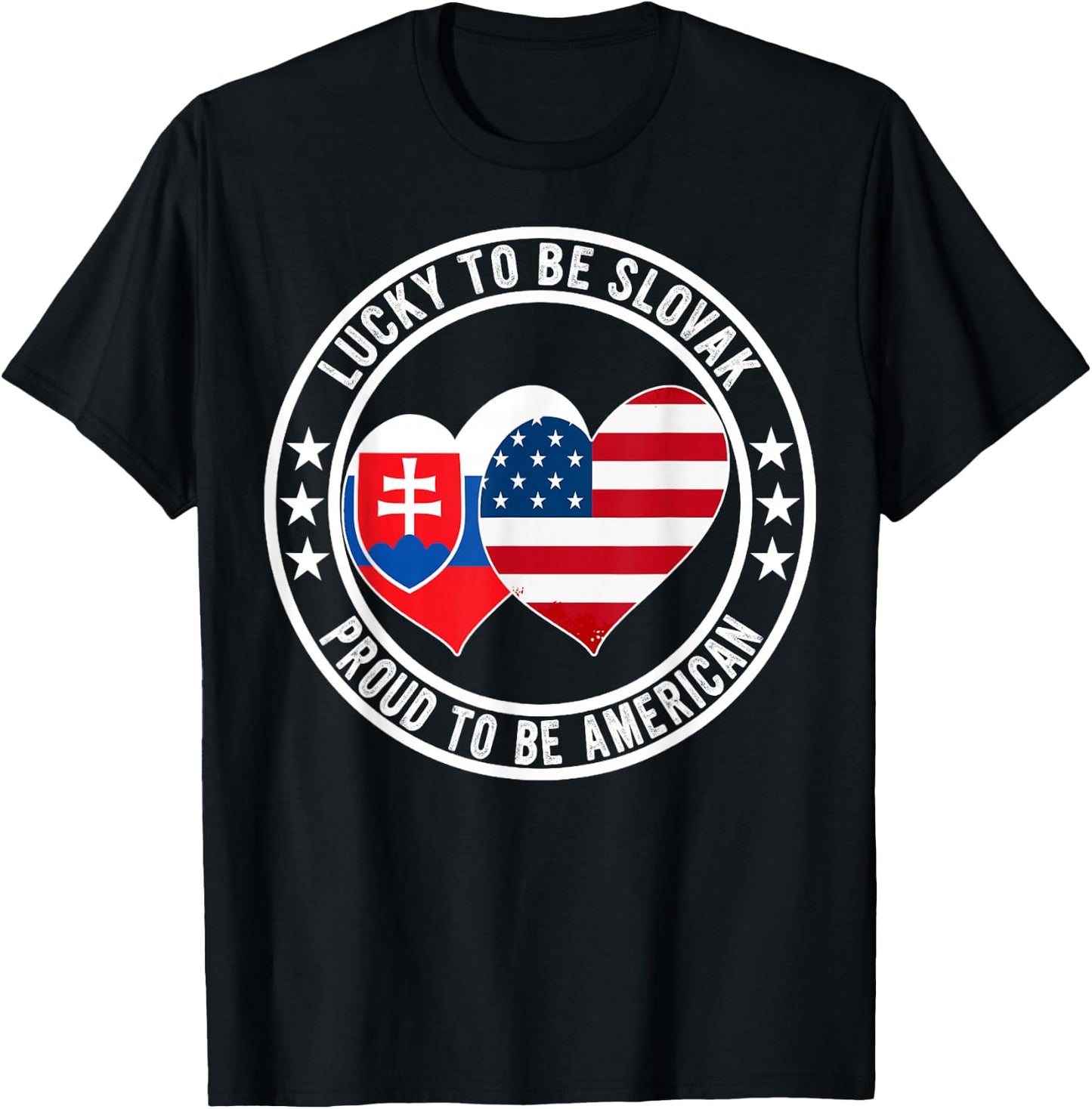 Lucky To Be Slovak Proud To Be American Slovakia USA Flag T-Shirt - T-Shirt | Black