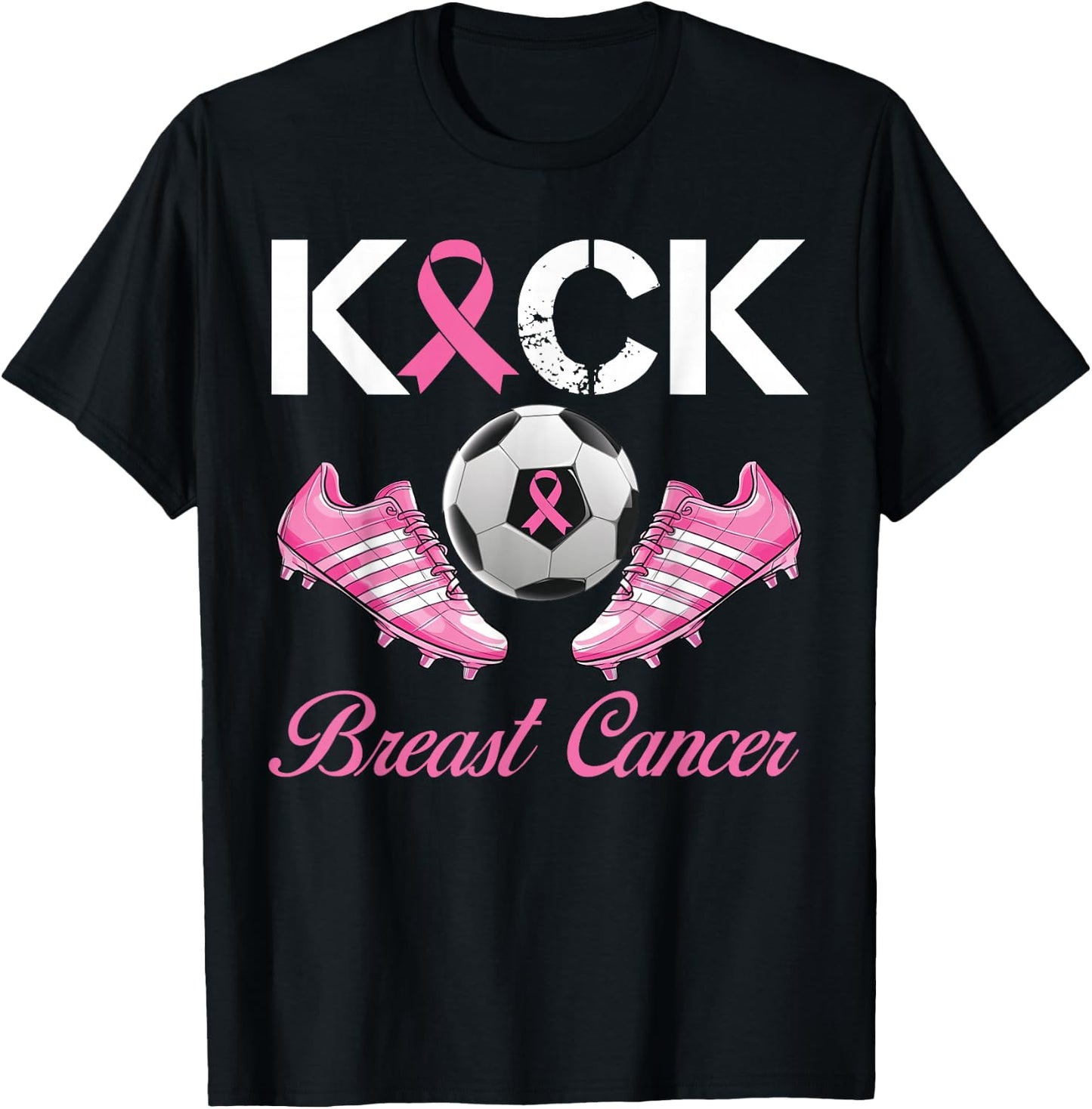 Kick Breast Cancer Soccer Breast Cancer Awareness Pink T-Shirt - T-Shirt | Black