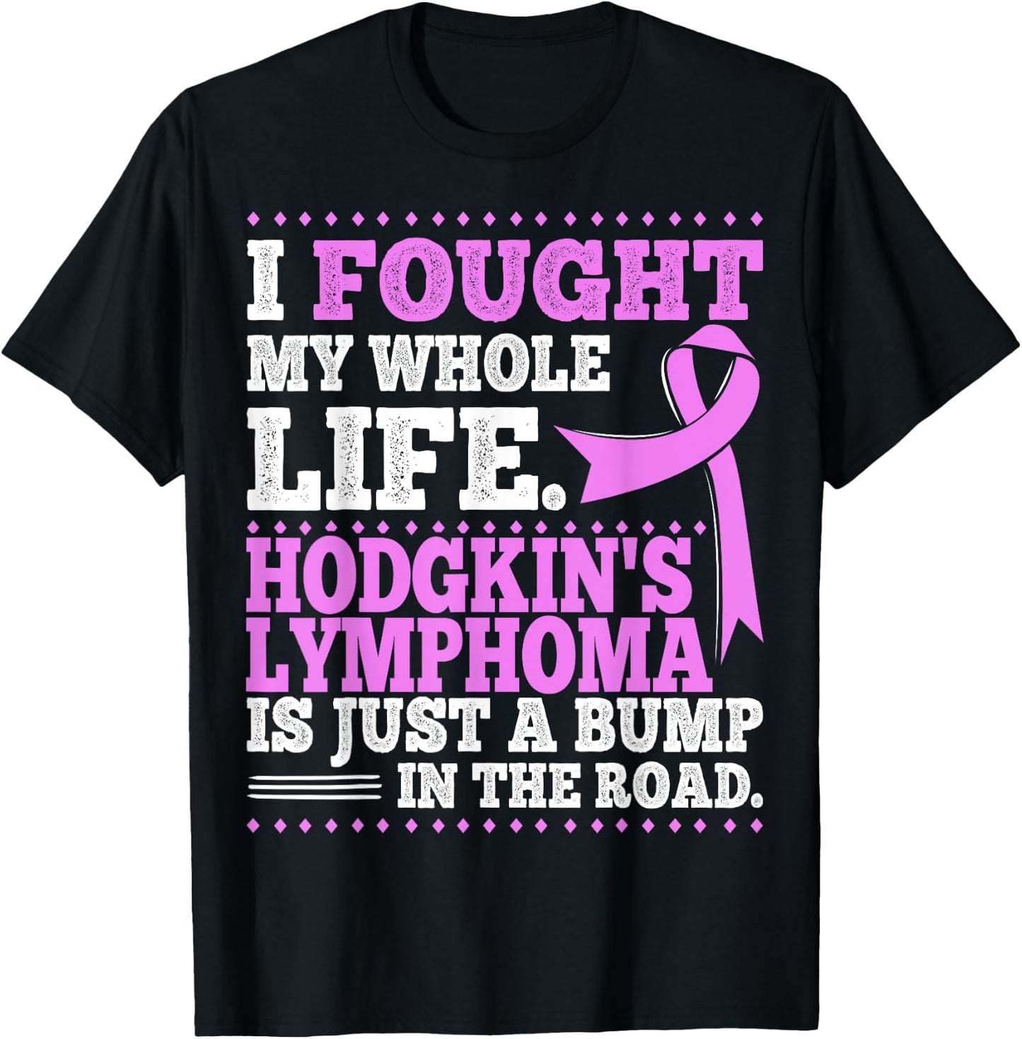 Hodgkin's Disease Survivor Lymphoma Awareness T Shirt T-Shirt - T-Shirt | Black