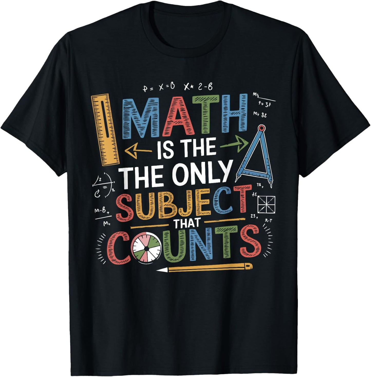 Funny Math Teacher Mathematician Subject Mathematics Joke T-Shirt - T-Shirt | Black
