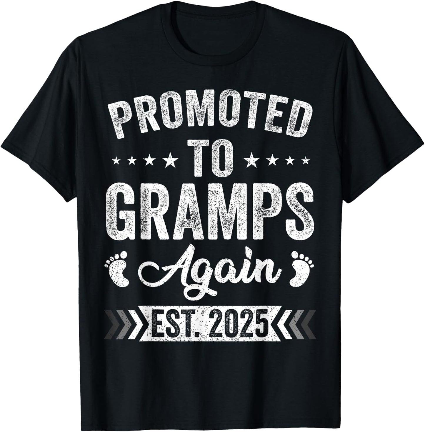 Promoted To Gramps Again Est 2025 Announcement T-Shirt - T-Shirt | Black