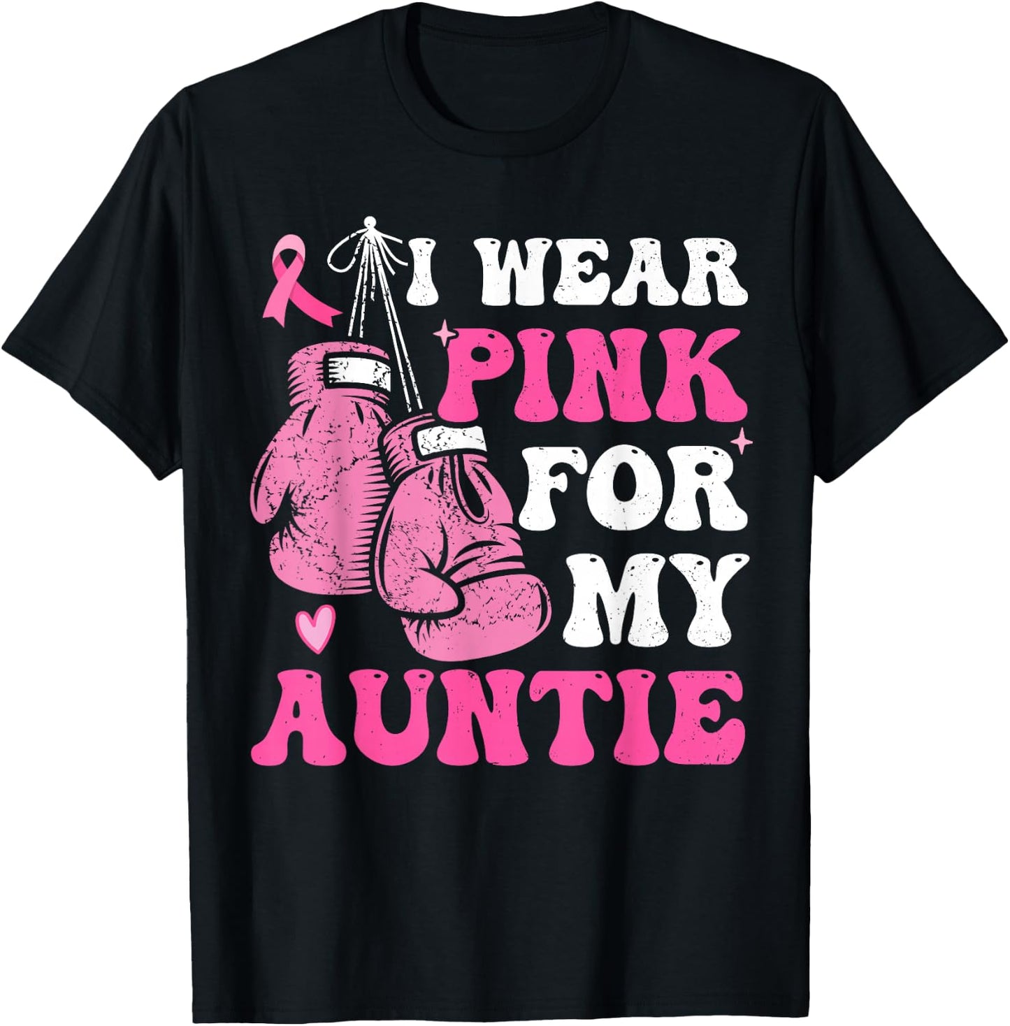 I Wear Pink For My Aunt Breast Cancer Awareness Auntie Women T-Shirt - T-Shirt | Black