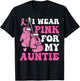 I Wear Pink For My Aunt Breast Cancer Awareness Auntie Women T-Shirt - T-Shirt | Black