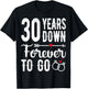 30th Wedding Anniversary - 30 Years Down Forever To Go T-Shirt - T-Shirt | Black
