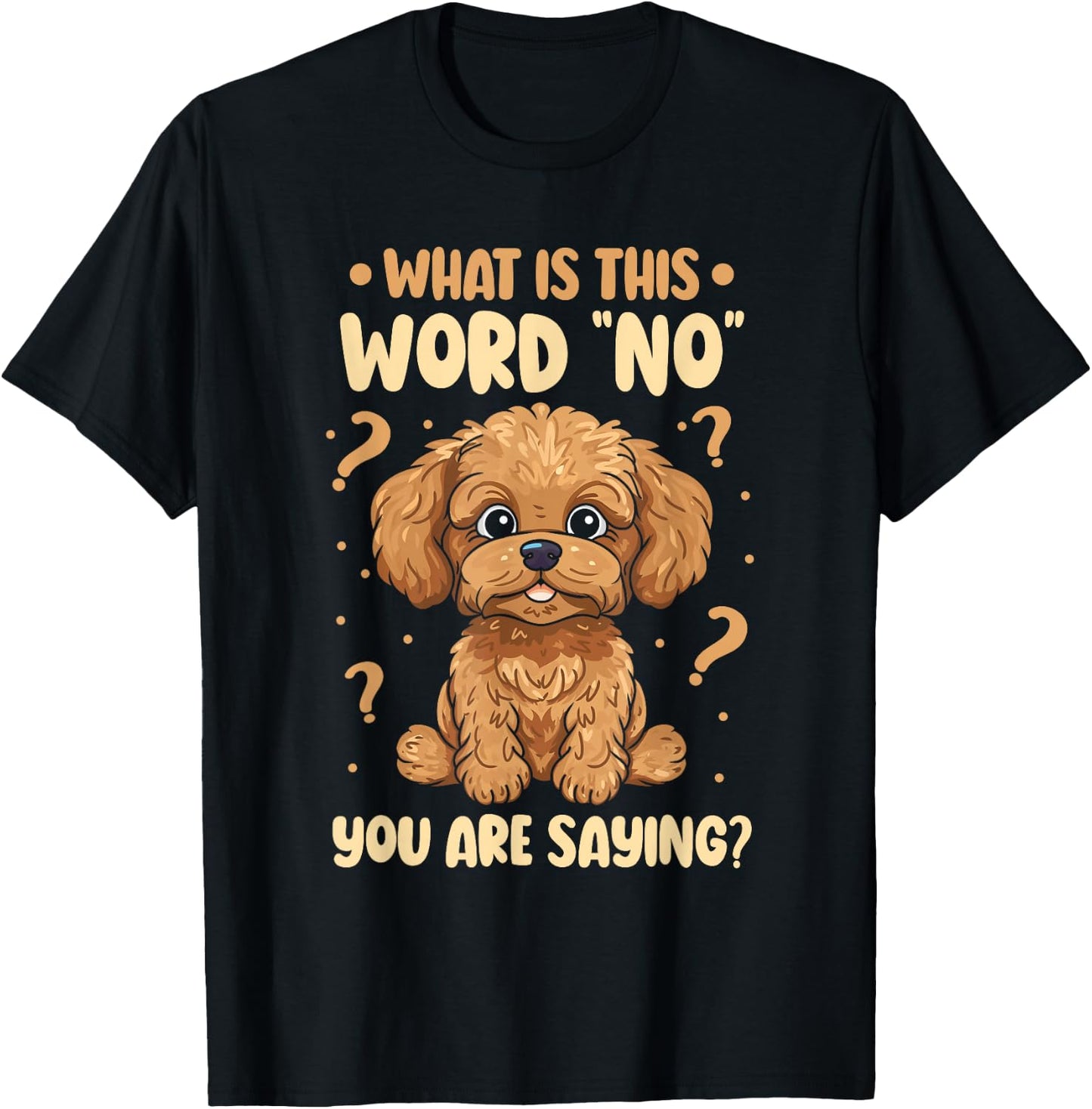What Is This Word No You Are Saying Cavapoo Dog Breed Women Girls Kids T-Shirt - T-Shirt | Black