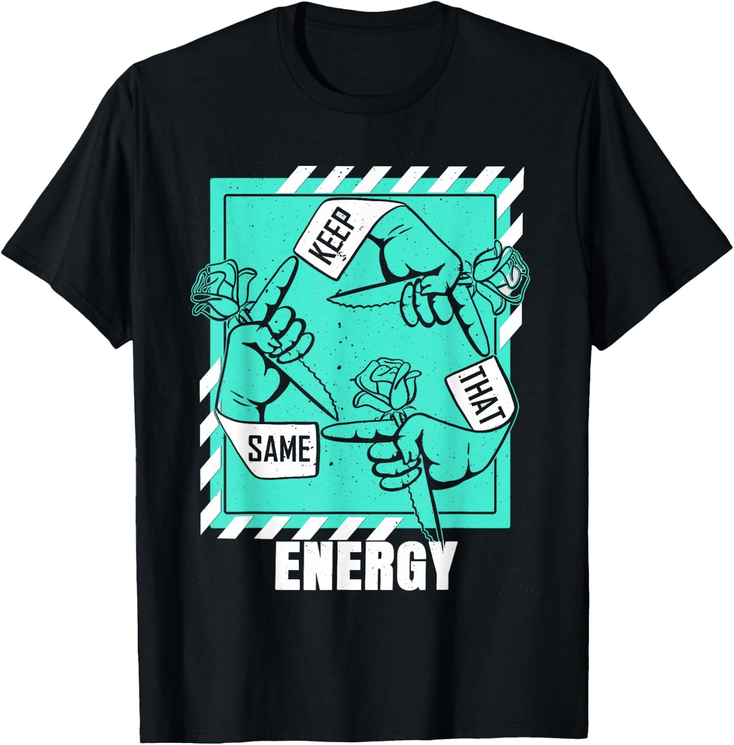 Light Teal Aqua Keep That Same Energy Aqua Graphic T-Shirt - T-Shirt | Black