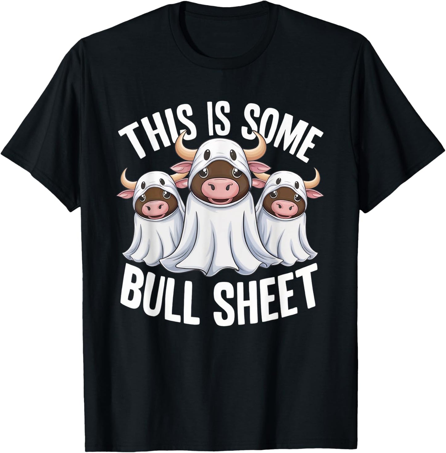 This Is Some Bull Sheet Funny Halloween Costume bull funny T-Shirt - T-Shirt | Black