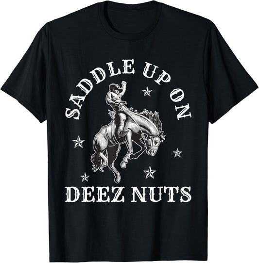 Cowboycore Saddle Up Deez Nuts Cowboy Aesthetic T-Shirt - T-Shirt | Black